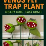 DIY Venus Fly Trap Plant – Creepy Cute Halloween Craft